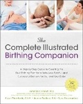 Cover: The Complete Illustrated Birthing Companion - Fair Winds Press