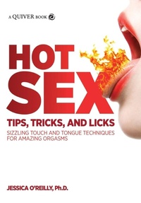 Enlarge image Cover: Hot Sex Tips, Tricks, and Licks - Quiver Books
