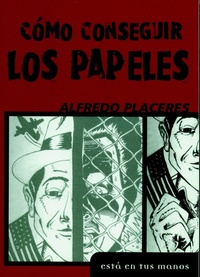 Abbildung von: Como Consequir los Papeles - Seven Stories Press,U.S.