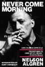 Cover: Never Come Morning - Seven Stories Press,U.S.