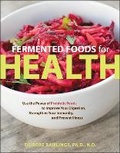 Cover: Fermented Foods for Health - Fair Winds Press