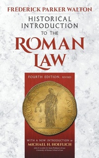 Enlarge image Cover: Historical Introduction to the Roman Law. Fourth Edition, Revised (1920) - Lawbook Exchange, Ltd.