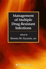 Cover: Management of Multiple Drug-Resistant Infections - Humana Press Inc.