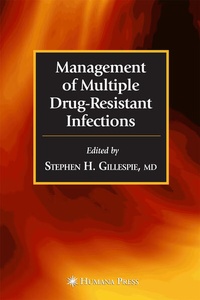 Enlarge image Cover: Management of Multiple Drug-Resistant Infections - Humana Press Inc.