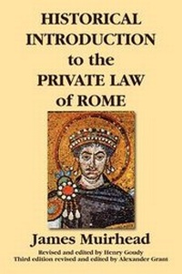 Enlarge image Cover: Historical Introduction to the Private Law of Rome - Lawbook Exchange, Ltd.