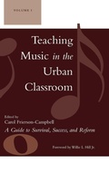 Cover: Teaching Music in the Urban Classroom: A Guide to Survival, Success, and Reform - Rowman & Littlefield Publishers