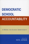 Cover: Democratic School Accountability - Rowman & Littlefield Education