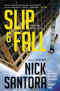 Cover: Slip & Fall - Mulholland Books
