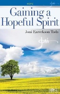 Cover: Gaining a Hopeful Spirit - ROSE PUBLISHING