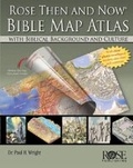 Cover: Rose 'Then and Now' Bible Map Atlas - ROSE PUBLISHING