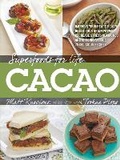 Cover: Superfoods for Life, Cacao - Fair Winds Press