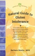 Cover: Natural Guide to Gluten Intolerance - Woodland Publishing Inc.