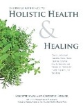 Cover: The Home Reference to Holistic Health and Healing - Fair Winds Press