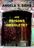 Bild: Are Prisons Obsolete? - Seven Stories Press,U.S.