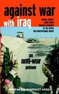 Cover: Against War With Iraq - Seven Stories Press,U.S.