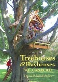 Cover: Treehouses & Playhouses You Can Build - Gibbs M. Smith Inc