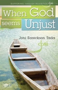 Cover: When God Seems Unjust (Joni Eareckson Tada) - Rose Publishing (CA)