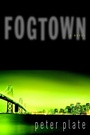 Cover: Fogtown - Seven Stories Press,U.S.