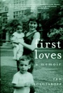 Cover: First Loves - Seven Stories Press,U.S.
