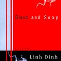 Cover: Blood and Soap - Seven Stories Press,U.S.