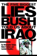 Cover: The Five Biggest Lies Bush Told Us About Iraq - Seven Stories Press,U.S.