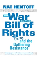 Cover: The War On The Bill Rights - Seven Stories Press,U.S.