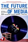 Cover: The Future Of Media - Seven Stories Press,U.S.