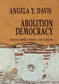 Enlarge image Cover: Abolition Democracy - Open Media Series - Seven Stories Press,U.S.