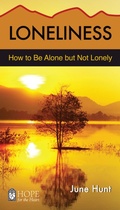 Cover: Loneliness (June Hunt Hope for the Heart) - Rose Publishing (CA)