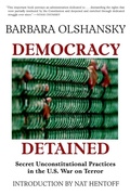 Cover: Democracy Detained - Seven Stories Press,U.S.