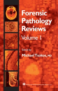 Abbildung von: Forensic Pathology Reviews - Humana Press Inc.