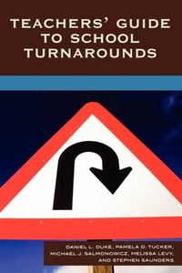 Enlarge image Cover: Teachers' Guide to School Turnarounds - Rowman & Littlefield Publishers