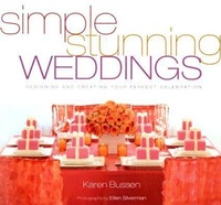 Enlarge image Cover: Simple Stunning Weddings - Stewart, Tabori & Chang Inc