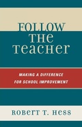 Cover: Follow the Teacher - Rowman & Littlefield Education