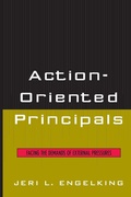 Cover: Action-Oriented Principals - Rowman & Littlefield Education