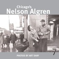 Cover: Chicago's Nelson Algren - Seven Stories Press,U.S.