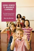 Cover: Using Humor to Maximize Learning - Rowman & Littlefield Education
