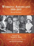 Cover: Working Americans, 1880-2015: Women at Work - Grey House Publishing Inc