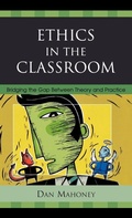 Cover: Ethics in the Classroom - Rowman & Littlefield Publishers