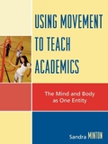 Cover: Using Movement to Teach Academics - Rowman & Littlefield Publishers