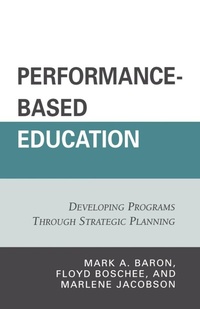 Enlarge image Cover: Performance-Based Education - Rowman & Littlefield Education