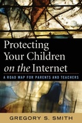 Cover: Protecting Your Children on the Internet - Rowman & Littlefield Education