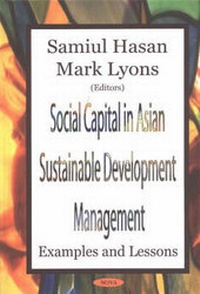 Enlarge image Cover: Social Capital In Asian Sustainable Development Management - Nova Biomedical