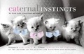 Cover: Caternal Instincts - Stewart, Tabori & Chang Inc