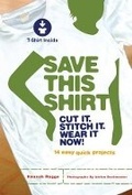 Cover: Save This Shirt - Stewart, Tabori & Chang Inc