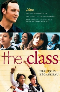 Enlarge image Cover: The Class - Seven Stories Press