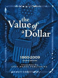 Enlarge image Cover: The Value of a Dollar - Grey House Publishing