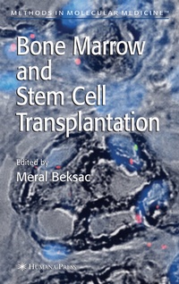 Abbildung von: Bone Marrow and Stem Cell Transplantation - Humana Press Inc.