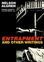 Cover: Entrapment and Other Writings - Seven Stories Press