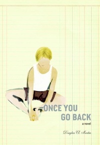 Enlarge image Cover: Once You Go Back - Seven Stories Press